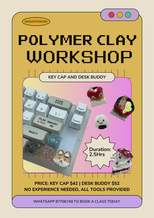 Polymer Clay Workshop (Keycap/Desk Buddy)